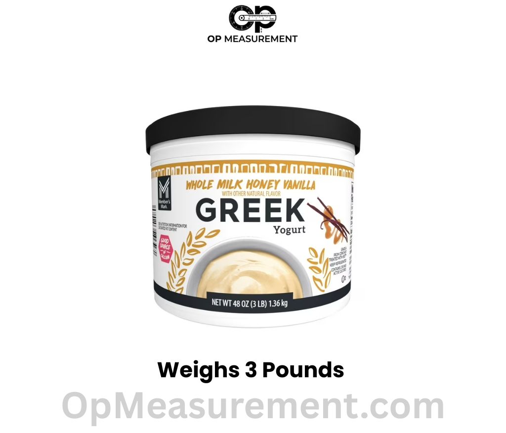 48 oz tub of whole-milk yogurt weighs 3 pounds