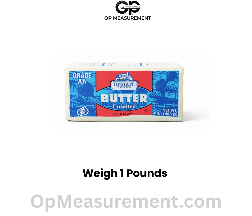 A Box of Butter weigh 1 pounds