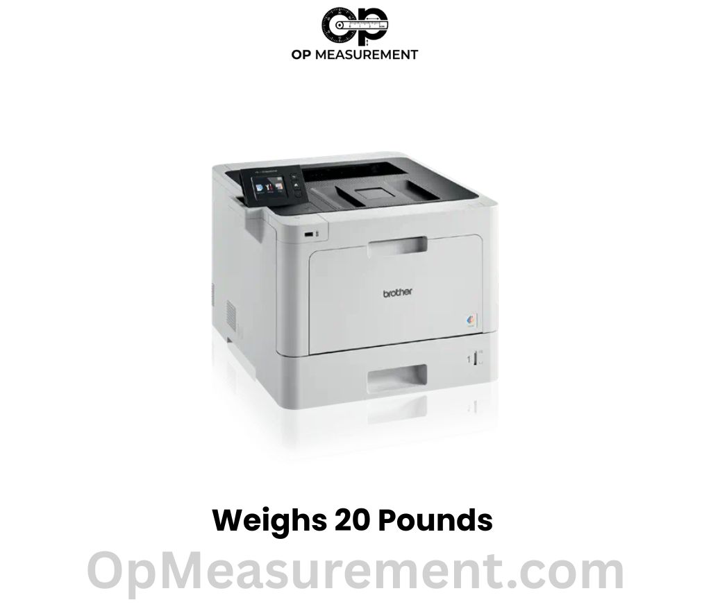 A Commercial Laser Printer weighs 20 pounds