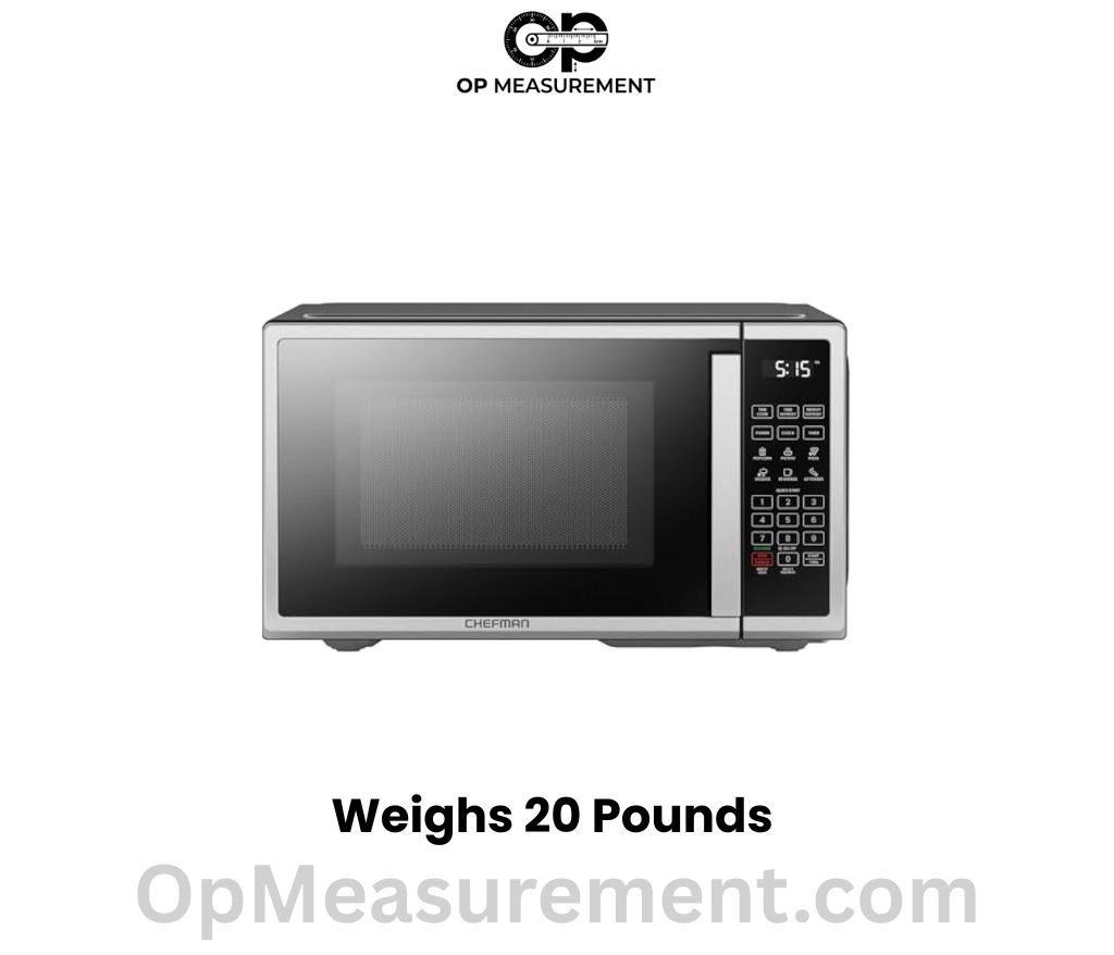 A Countertop Microwave weighs 20 pounds