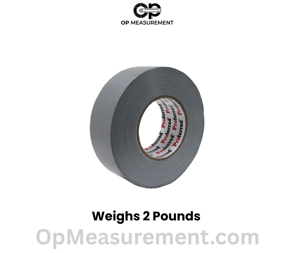 A Large Roll of Duct Tape Weighs 2 Pounds