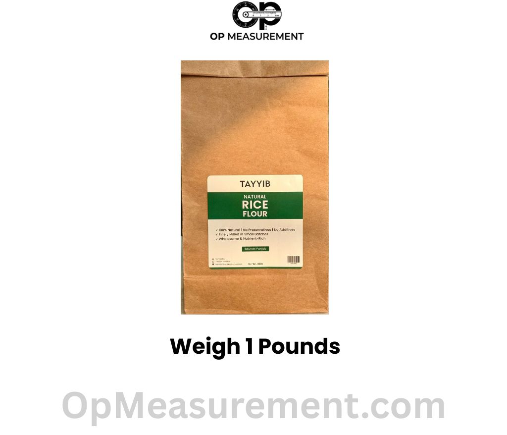A Small Bag of Rice or Flour weigh 1 pounds