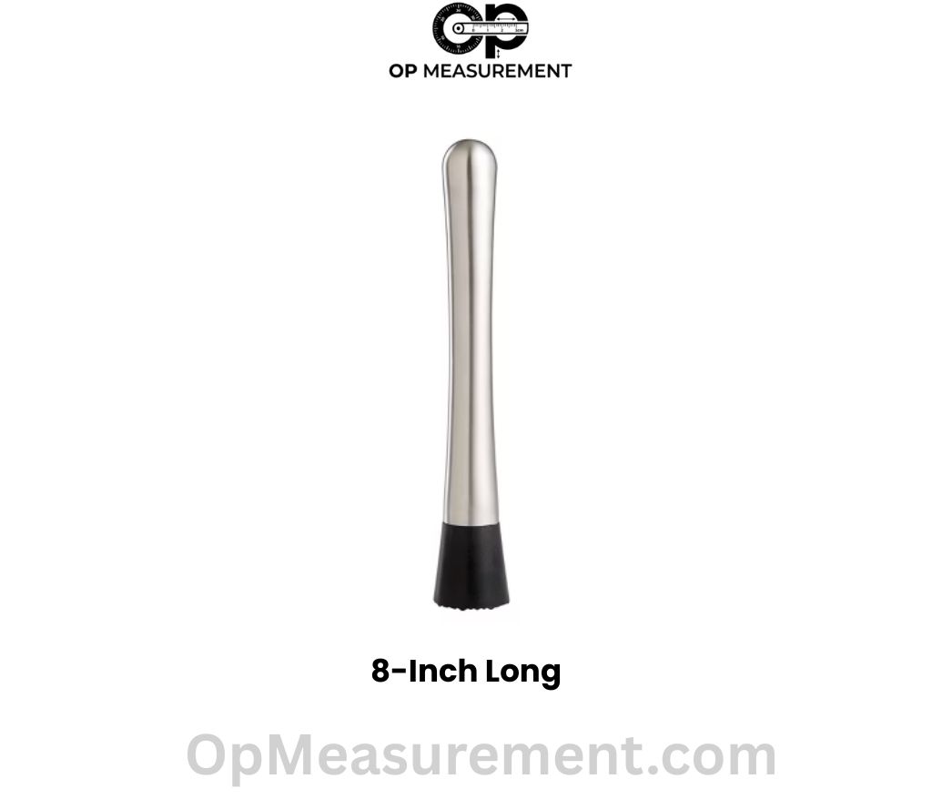Cocktail Muddler That Are 8 Inches long
