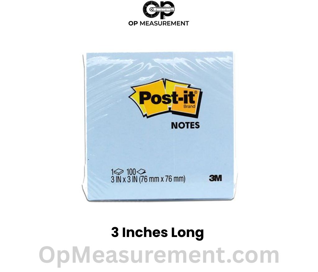 Post-it Note that are 3 Inches long