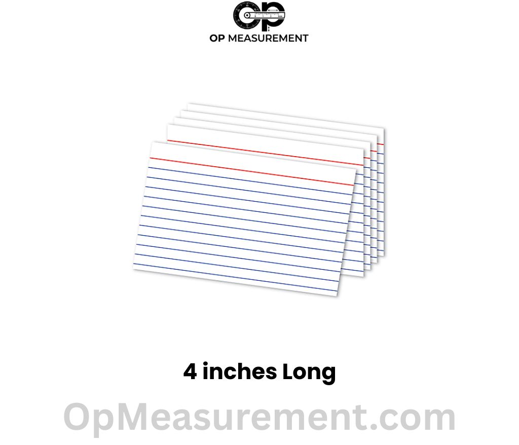 Short Side of a Medium Index Card that 4 Inches long