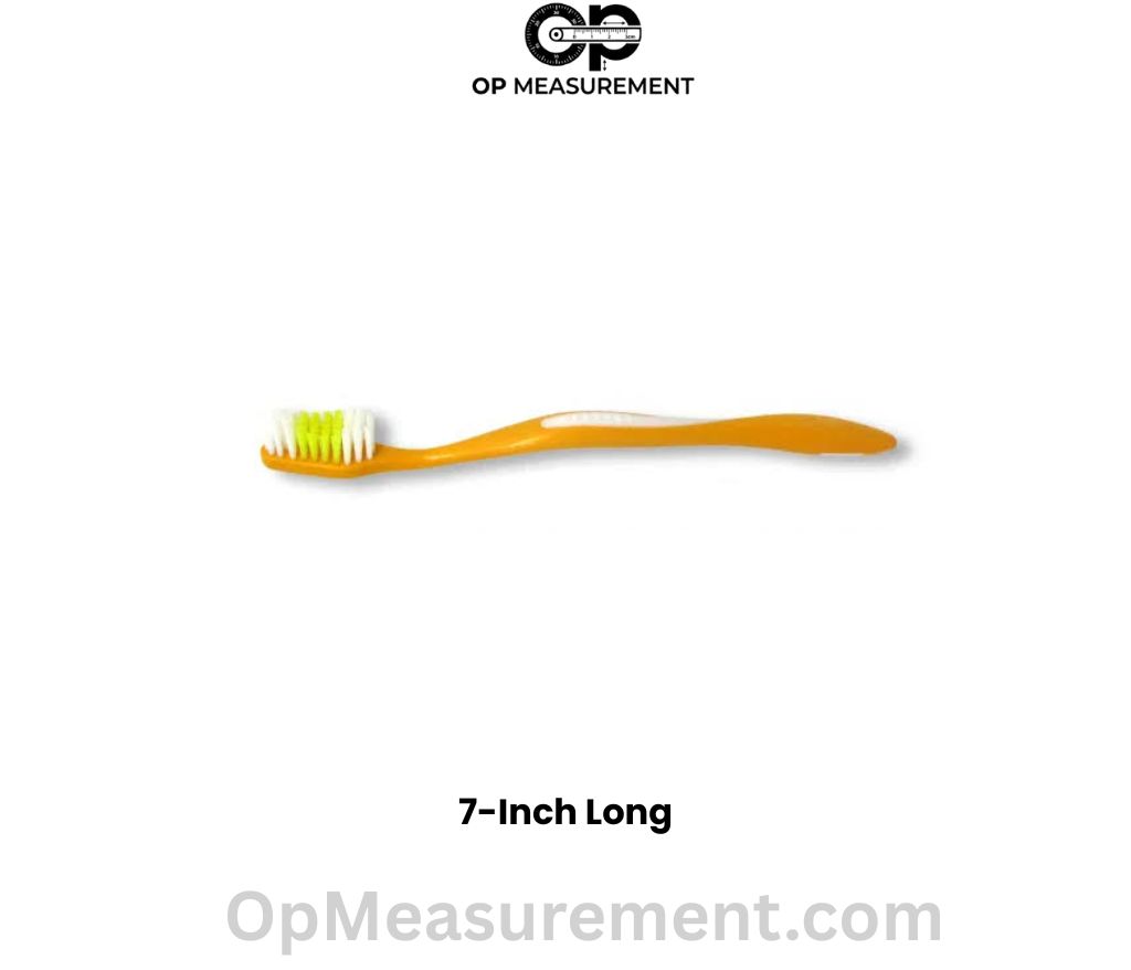 Standard Toothbrush That Are 7 Inches long