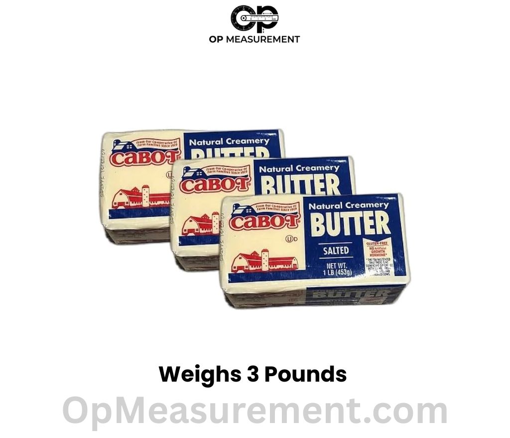Three 1-pound blocks of baking butter weighs 3 pounds