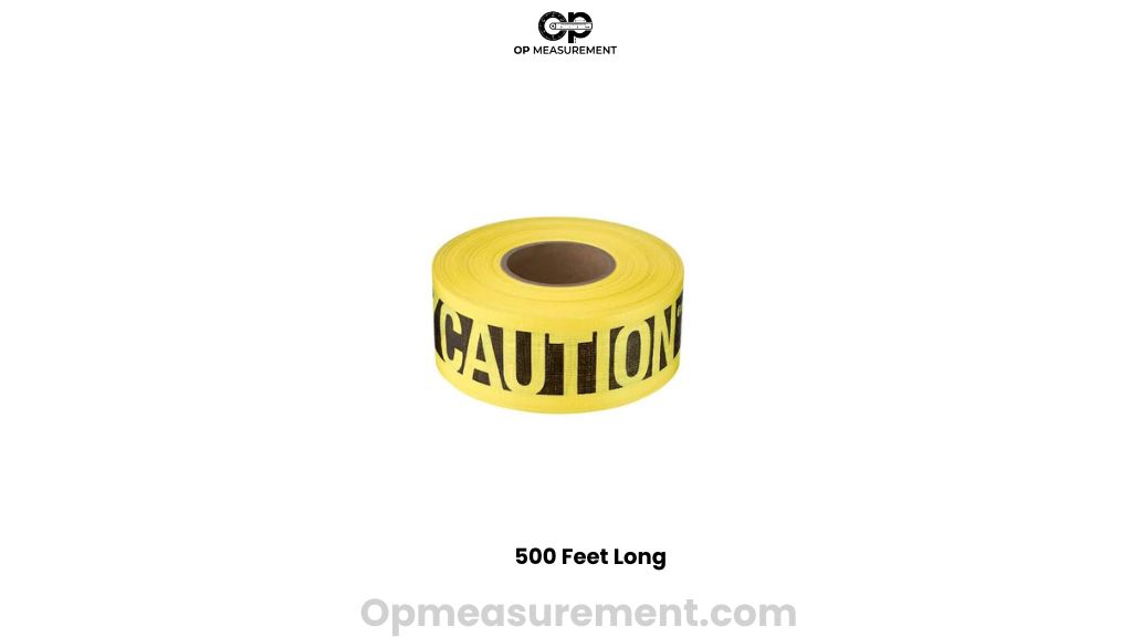 A Contractor Roll of Caution Tape That 500 Feet Long