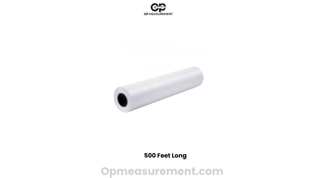 A Commercial Plotter Paper Roll measure That 500 Feet Long