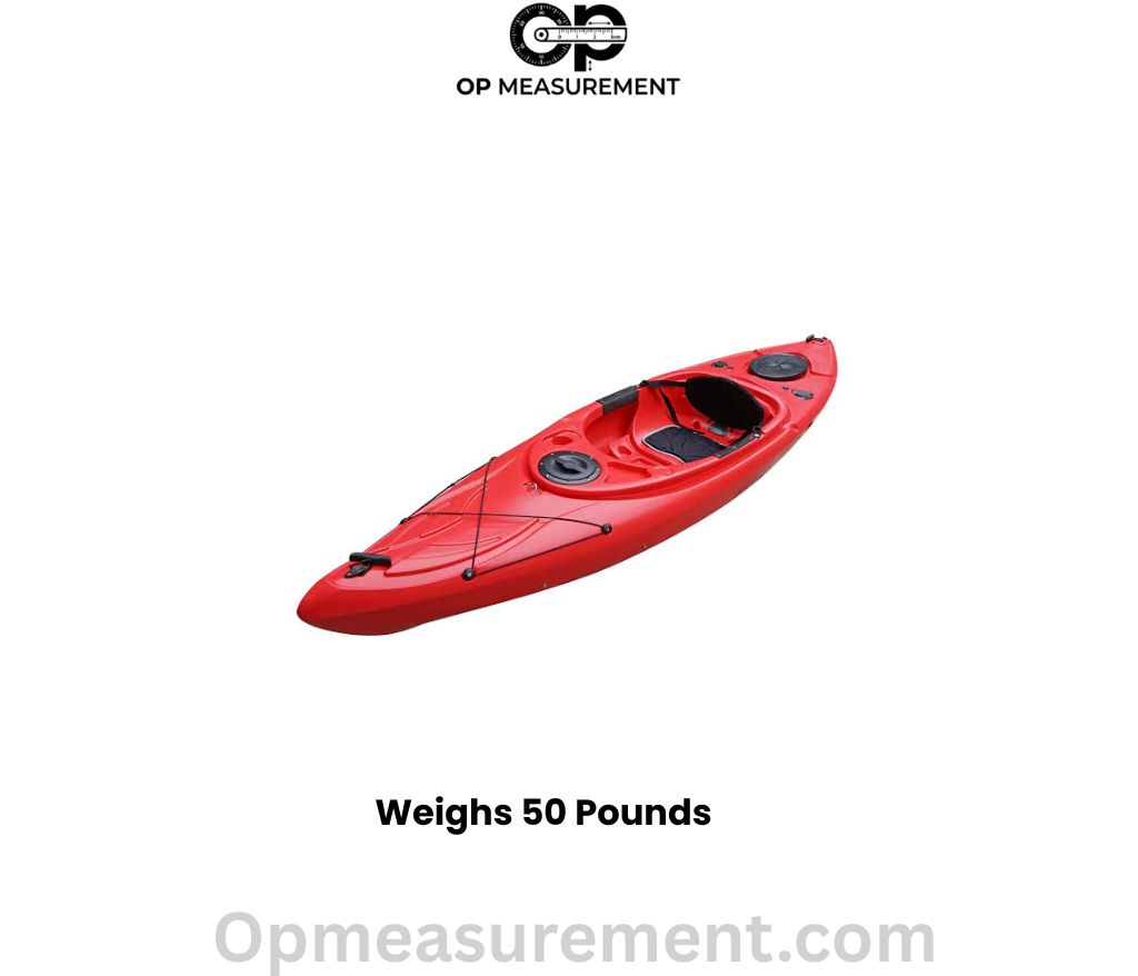 A Recreational Single-Person Kayak that weighs exactly 50 pounds