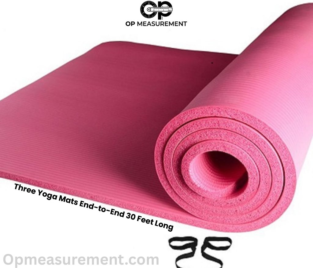 Three Yoga Mats End-to-End That Are 30 Feet long