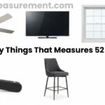 How Tall Is 52 Inches? 14 Things That Are 52 Inches