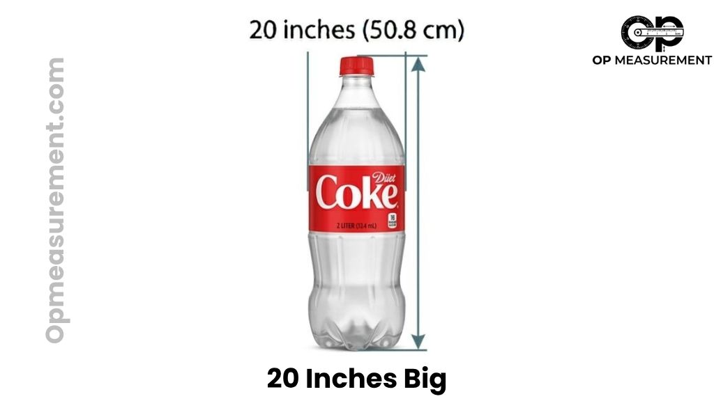 Two-Liter Soda Bottle That Measure 20 Inches Long